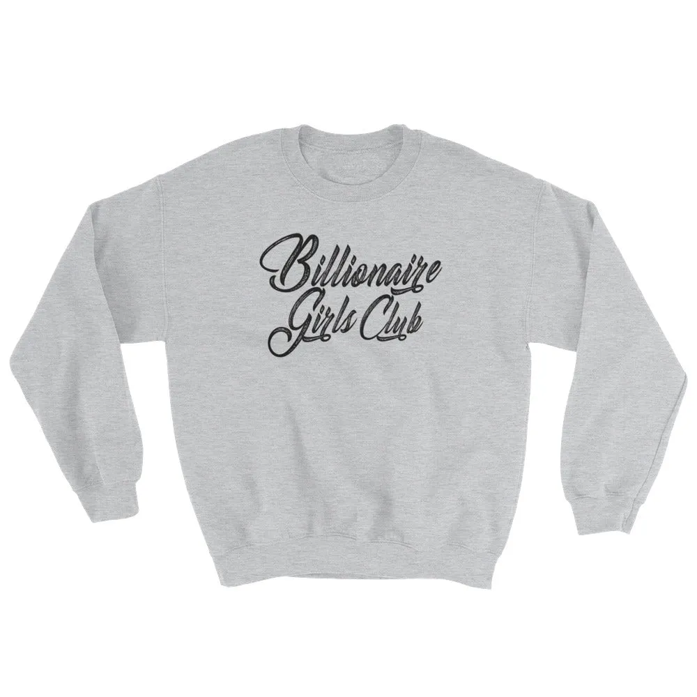 Women's Billionaire Girls Club Sweatshirt