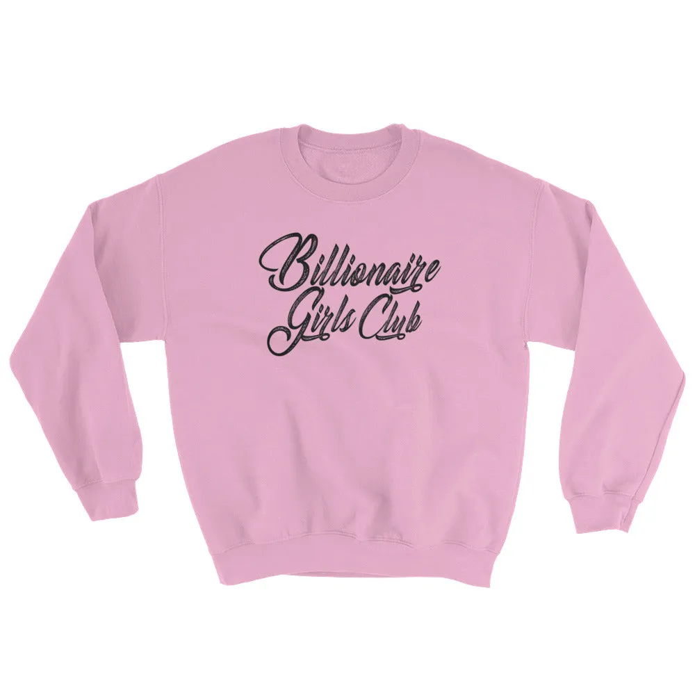 Women's Billionaire Girls Club Sweatshirt