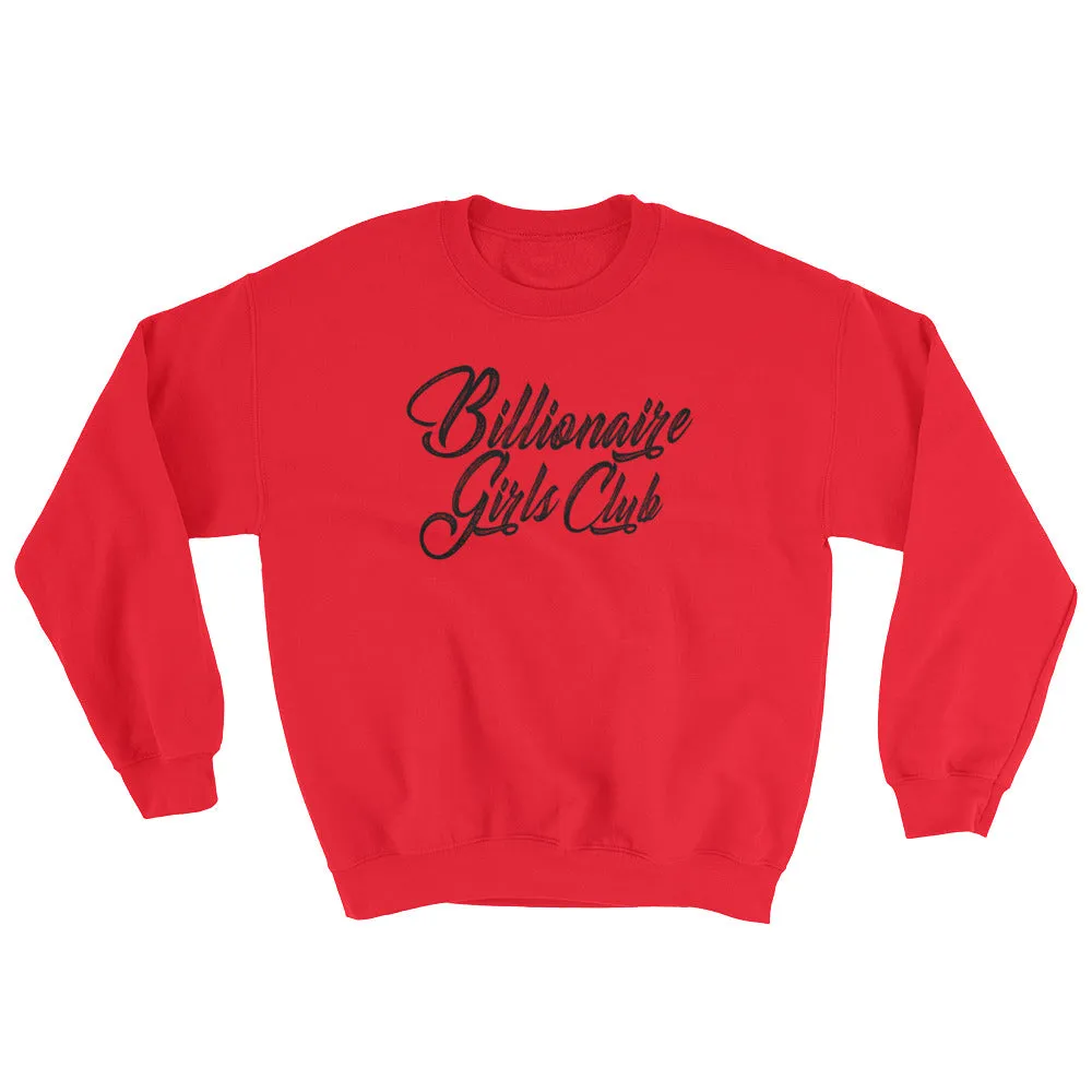 Women's Billionaire Girls Club Sweatshirt